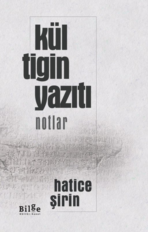 resm Kül Tigin Yazıtı - Notlar