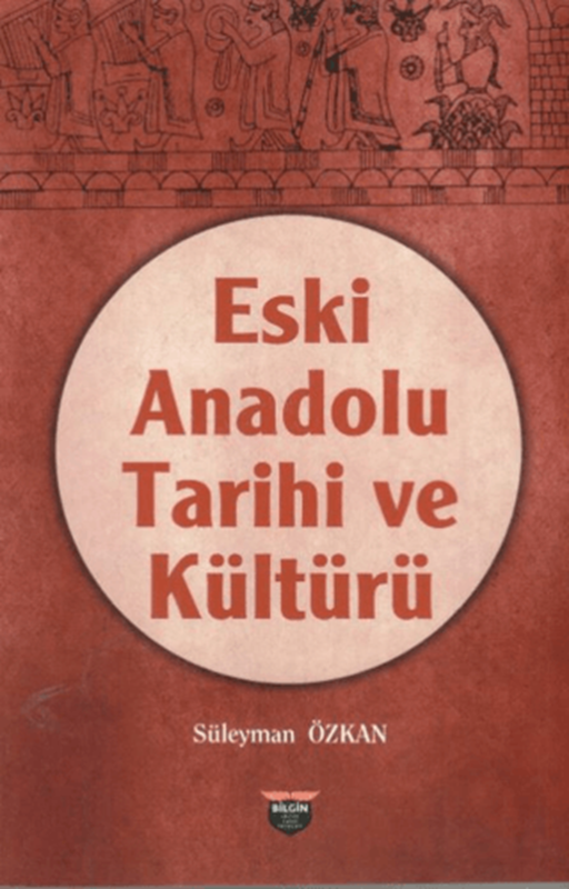 resm Eski Anadolu Tarihi ve Kültürü