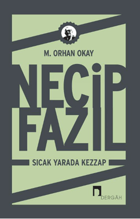 Resim Necip Fazıl - Sıcak Yarada Kezzap