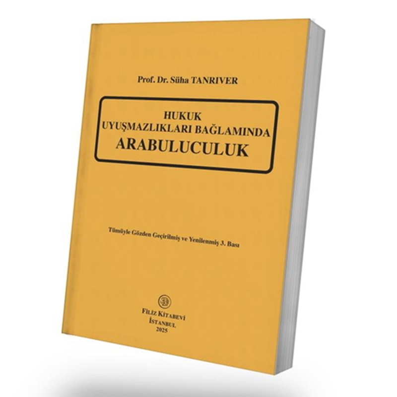 resm Hukuk Uyuşmazlıkları Bağlamında Arabuluculuk - Süha Tanrıver