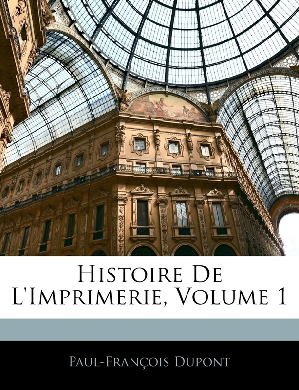 resm HISTOIRE DE LIMPRIMERIE VOL1
