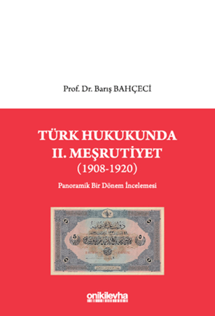 Resim Türk Hukukunda II. Meşrutiyet (1908-1920)