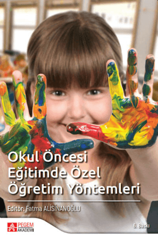 resm Okul Öncesi Dönemde Özel Öğretim Yöntemleri