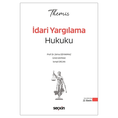 Resim THEMIS İdari Yargılama Hukuku Konu Kitabı - Zehra Odyakmaz, Ümit Kaymak, İsmail Ercan 2026