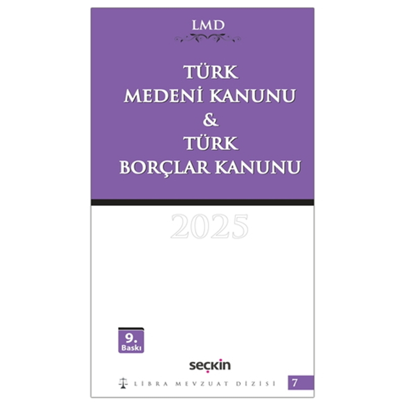 resm Türk Medeni Kanunu ve Türk Borçlar Kanunu / LMD–7 - Mutlu Dinç, Çilem Bahadır
