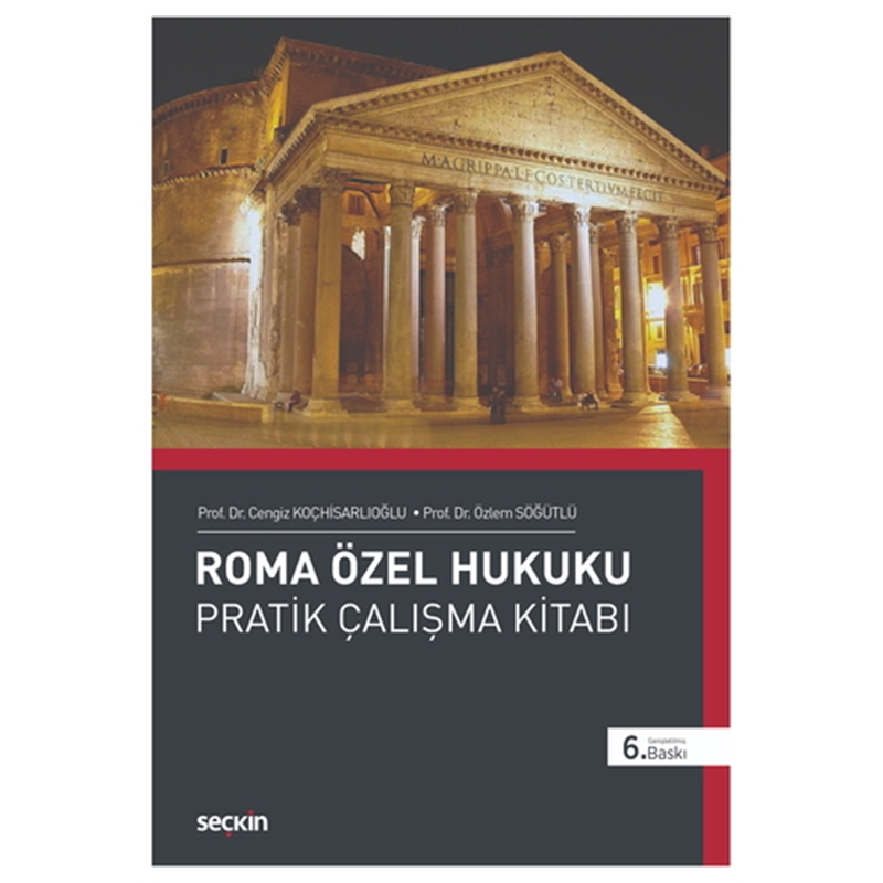 resm Roma Özel Hukuku Pratik Çalışmalar Kitabı - Cengiz Koçhisarlıoğlu, Özlem Söğütlü