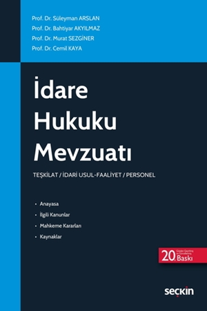 Resim İdare Hukuku Mevzuatı - Süleyman Arslan, Bahtiyar Akyılmaz, Murat Sezginer, Cemil Kaya