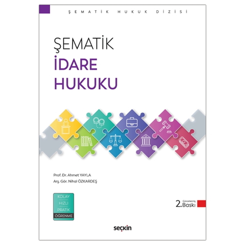 resm Şematik İdare Hukuku - Ahmet Yayla, Nihal Özkardeş