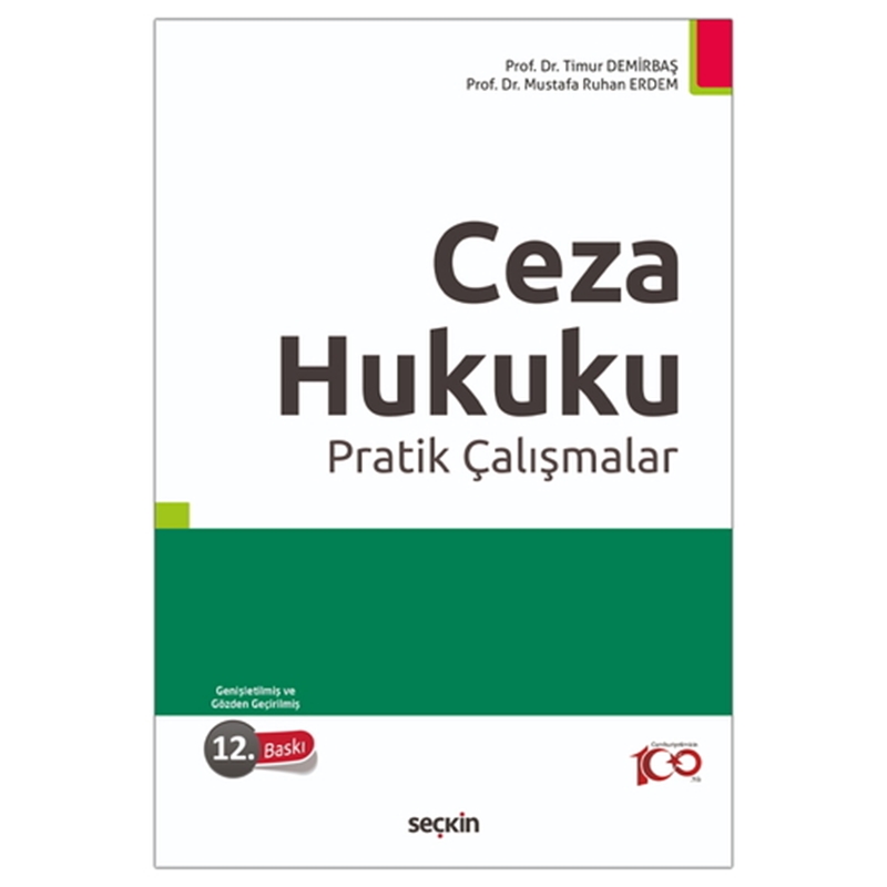 resm Ceza Hukuku Pratik Çalışmaları - Timur Demirbaş, Mustafa Ruhan Erdem