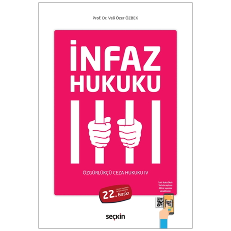 resm İnfaz Hukuku - Veli Özer Özbek