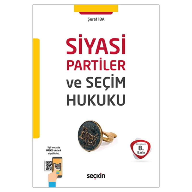 resm Siyasi Partiler ve Seçim Hukuku - Şeref İba