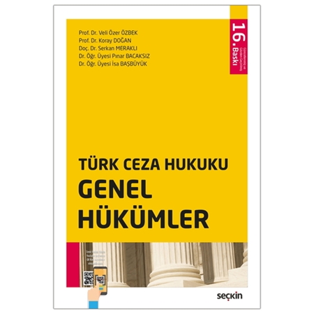 Resim Türk Ceza Hukuku Genel Hükümler - Veli Özer Özbek, Koray Doğan, Serkan Meraklı, Pınar Bacaksız, İsa Başıbüyük