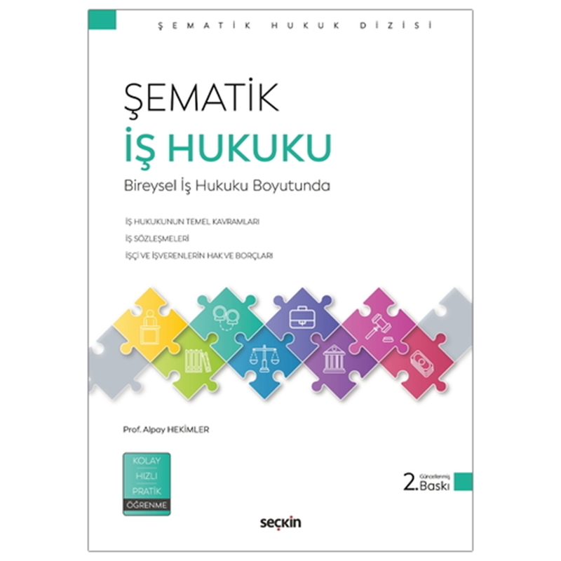 resm Şematik İş Hukuku Bireysel İş Hukuku Boyutunda - Alpay Hekimler