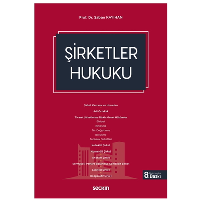 resm Şirketler Hukuku - Şaban Kayıhan