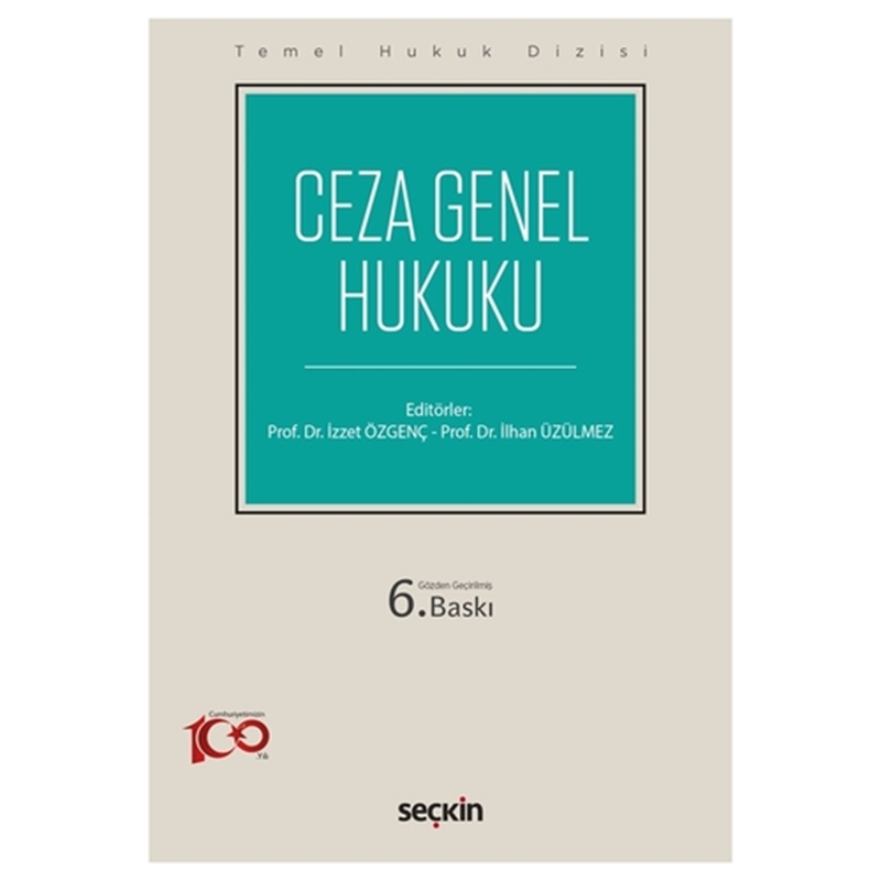 resm Ceza Genel Hukuku Temel Hukuk Dizisi - İzzet Özgenç, İlhan Üzülmez