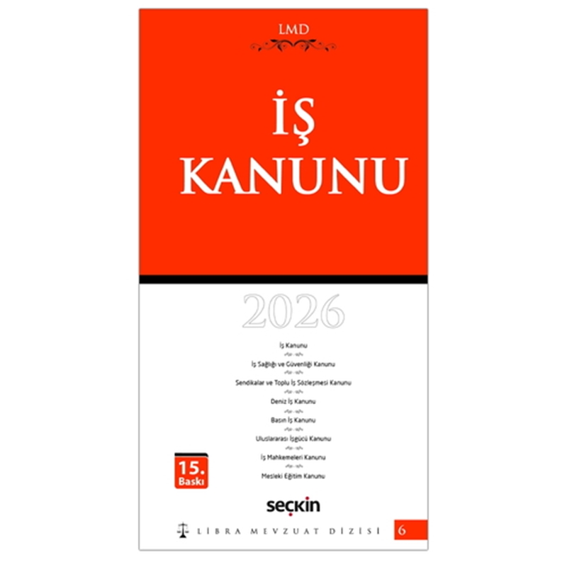 resm İş Kanunu / LMD-6 - Mutlu Dinç, Çilem Bahadır