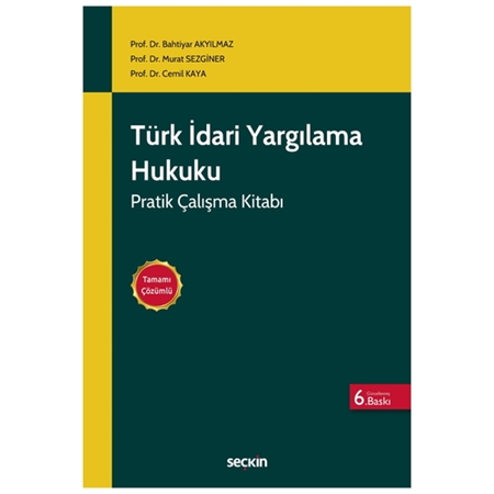 Resim Türk İdari Yargılama Hukuku Pratik Çalışma Kitabı - Bahtiyar Akyılmaz, Murat Sezginer, Cemil Kaya