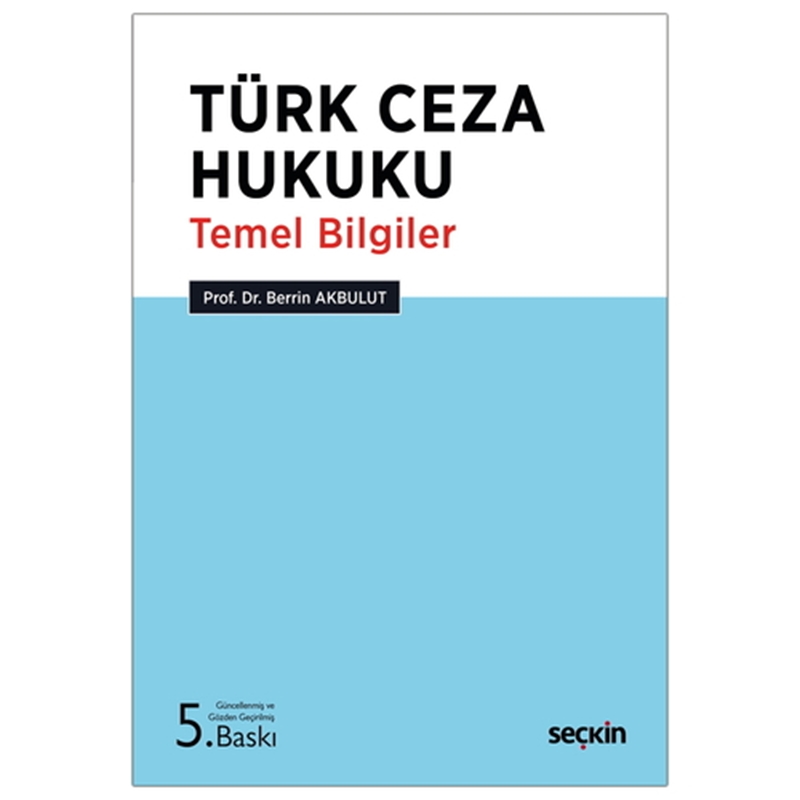 resm Türk Ceza Hukuku Temel Bilgiler - Berrin Akbulut