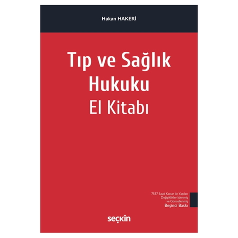 resm Tıp ve Sağlık Hukuku El Kitabı - Hakan Hakeri