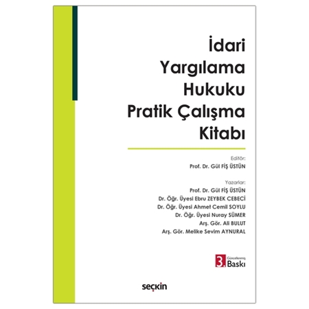 Resim İdari Yargılama Hukuku Pratik Çalışma Kitabı - Gül Fiş Üstün, Melike Sevim Aynural