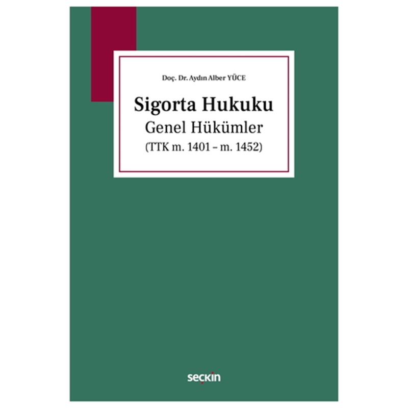 resm Sigorta Hukuku Genel Hükümler - Aydın Alber Yüce