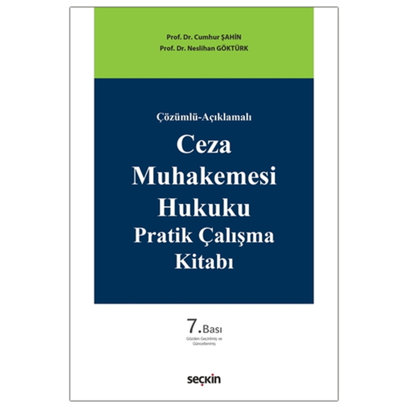 resm Ceza Muhakemesi Hukuku Pratik Çalışma Kitabı - Cumhur Şahin, Neslihan Göktürk