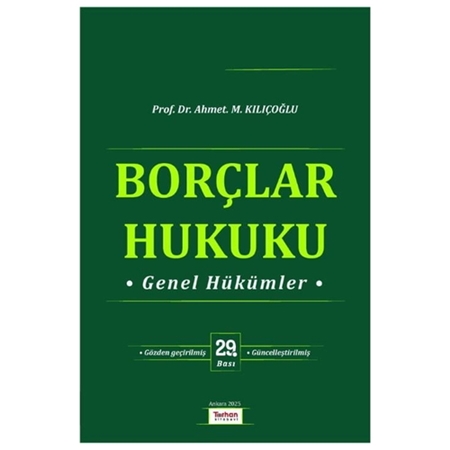 Resim Borçlar Hukuku Genel Hükümler - Ahmet M. Kılıçoğlu