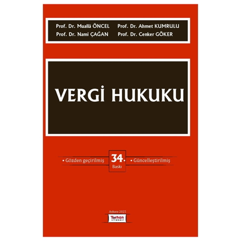 resm Vergi Hukuku - Mualla Öncel, Ahmet Kumrulu, Nami Çağan, Cenker Göker