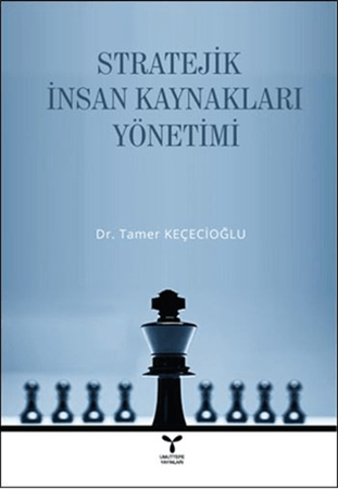Resim Stratejik İnsan Kaynakları Yönetimi