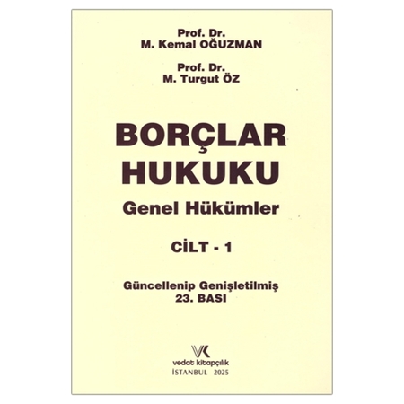 Resim Borçlar Hukuku Genel Hükümler Cilt 1 - M. Kemal Oğuzman, M. Turgut Öz