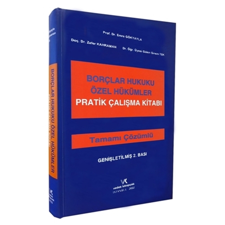 Resim Borçlar Hukuku Özel Hükümler Pratik Çalışma Kitabı - K. Emre Gökyayla, Zafer Kahraman, Gülen Sinem Tek