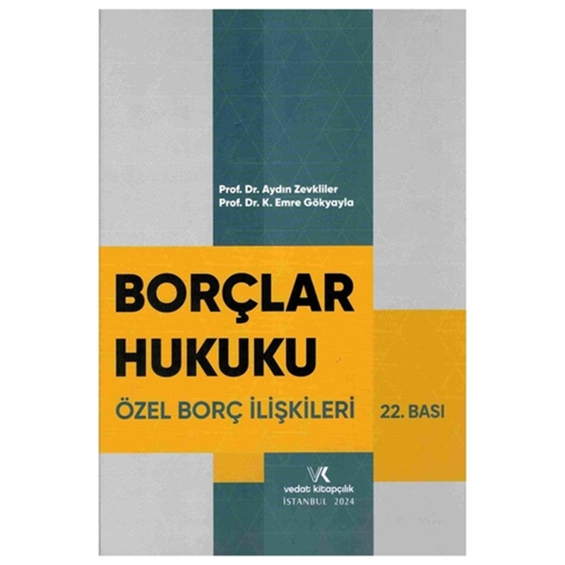resm Borçlar Hukuku Özel Borç İlişkileri - Aydın Zevkliler, K. Emre Gökyayla