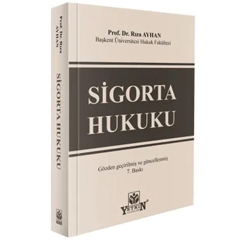 resm Sigorta Hukuku Ders Kitabı - Rıza Ayhan, Hayrettin Çağlar, Mehmet Özdamar