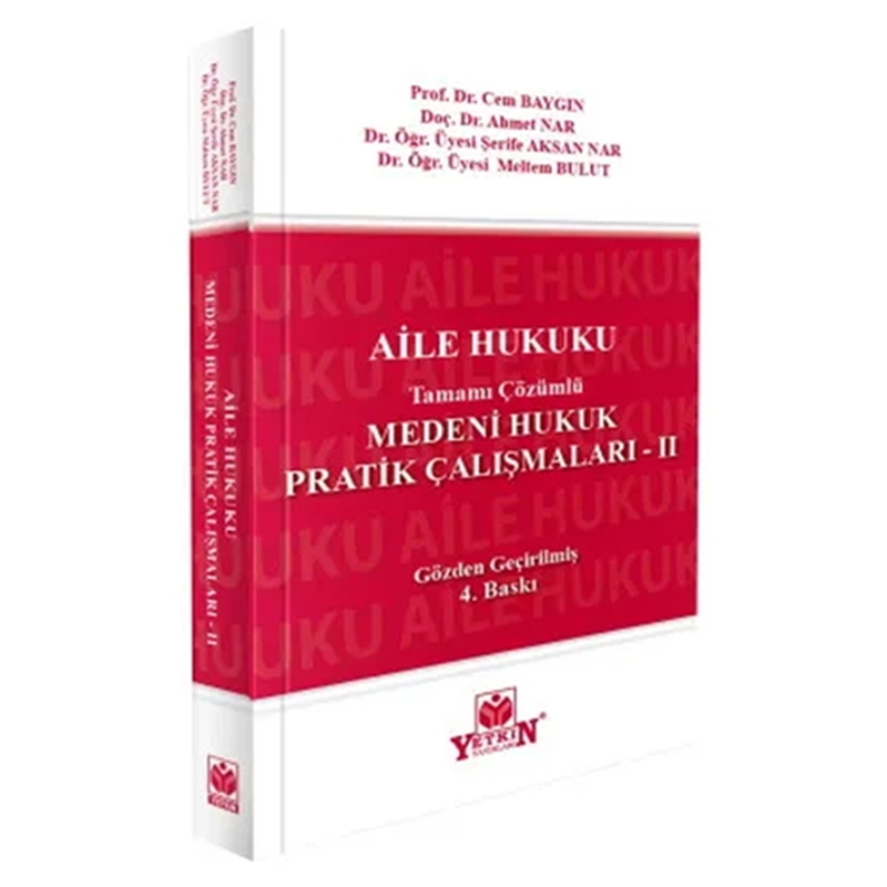 resm Medeni Hukuk Pratik Çalışmaları 2 - Cem Baygın, Ahmet Nar, Şerife Aksan Nar, Meltem Bulut