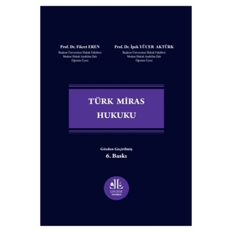 resm Türk Miras Hukuku - Fikret Eren, İpek Yücer Aktürk