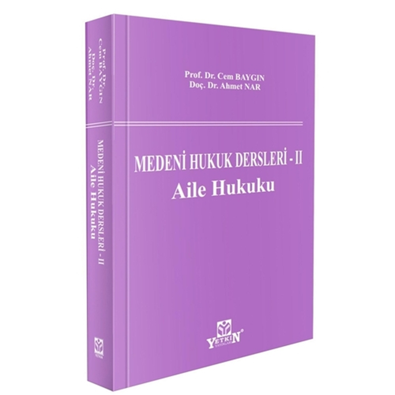 resm Medeni Hukuk Dersleri 2 Aile Hukuku - Cem Baygın, Ahmet Nar