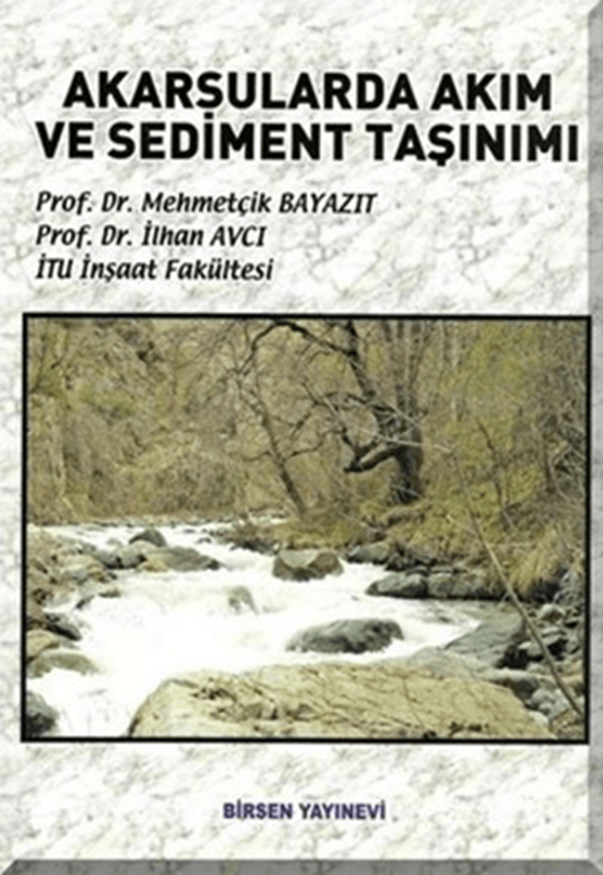 resm Akarsularda Akım ve Sediment Taşınımı