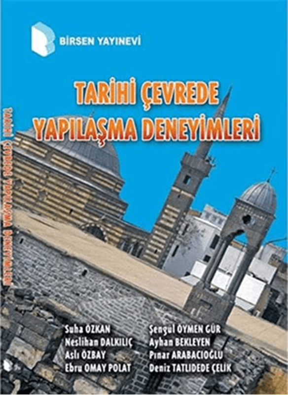 resm Tarihi Çevrede Yapılaşma Deneyimleri