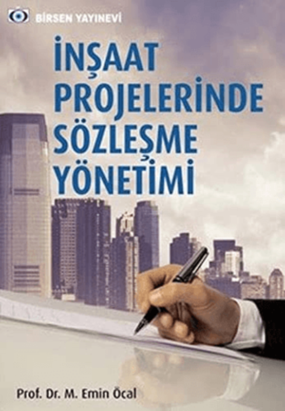 resm İnşaat Projelerinde Sözleşme Yönetimi