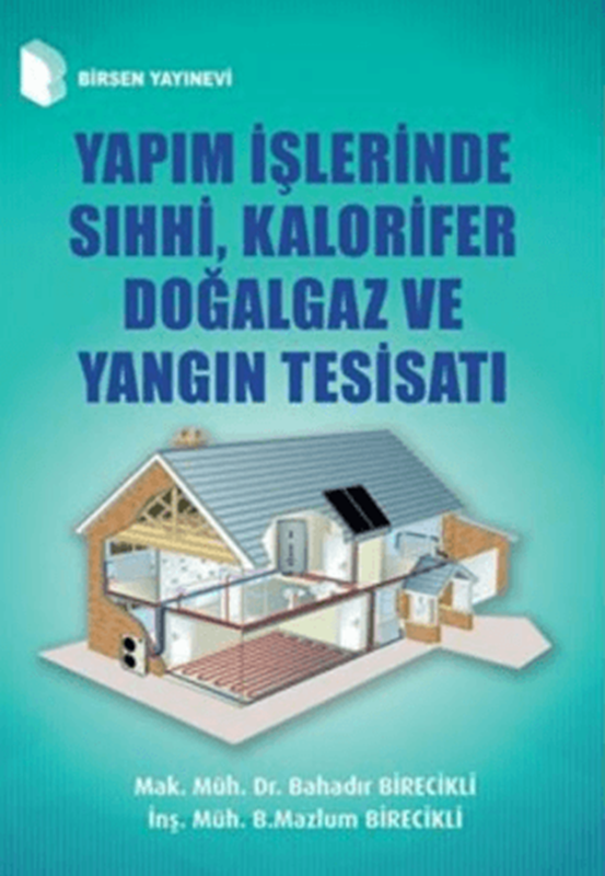 resm Yapım İşlerinde Sıhhi, Kalorifer Doğalgaz ve Yangın Tesisatı