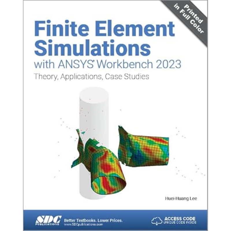 resm FINITE ELEMENT SIMULATIONS WITH ANSYS WORKBENCH 2023 THEORY APPLICATIONS CASE STUDIES