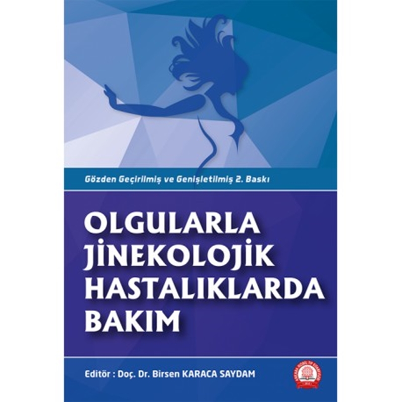 resm Olgularla Jinekolojik Hastalıklarda Bakım