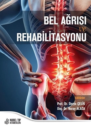 Resim Bel Ağrısı ve Rehabilitasyonu