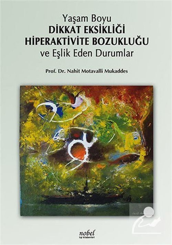 resm Yaşam Boyu Dikkat Eksikliği Hiperaktivite Bozukluğu ve Eşlik Eden Durumlar