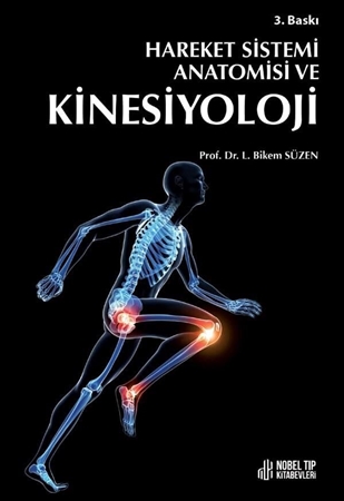 Resim Hareket Sistemi Anatomisi ve Kinesiyoloji ( 3.Baskı )