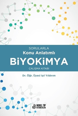 Resim Sorularla Konu Anlatımlı Biyokimya Çalışma Kitabı