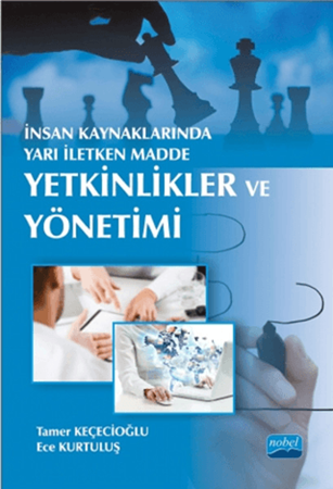 Resim İnsan Kaynaklarında Yarı İletken Madde : Yetkinlikler ve Yönetimi