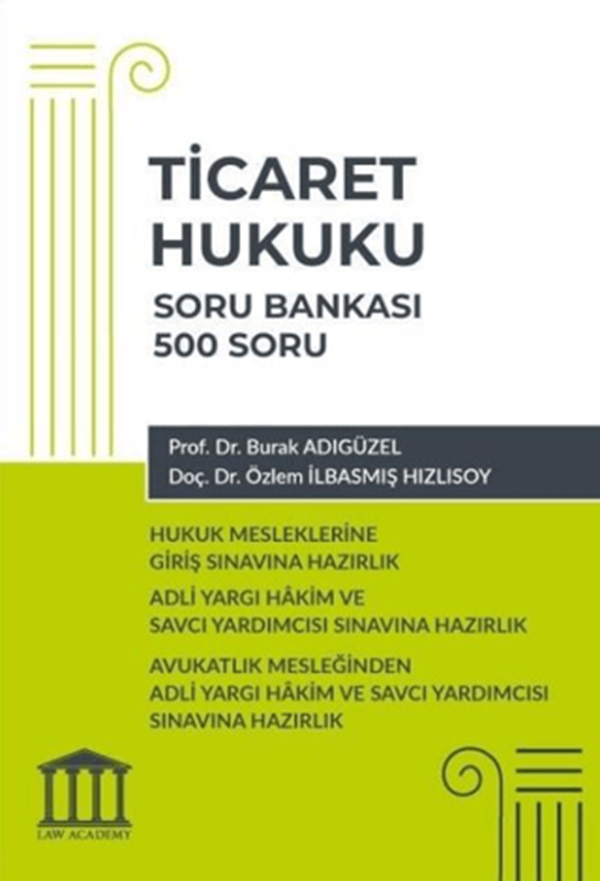 resm Ticaret Hukuku Soru Bankası - Hukuk Mesleklerine Giriş Sınavına Hazırlık