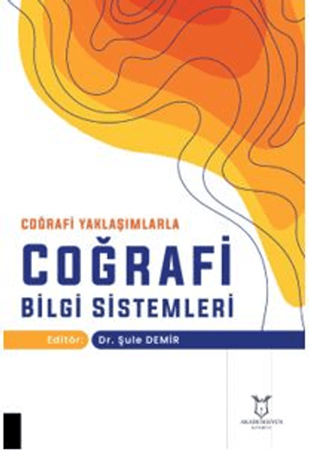 Resim Coğrafi Yaklaşımlarla Coğrafi Bilgi Sistemleri