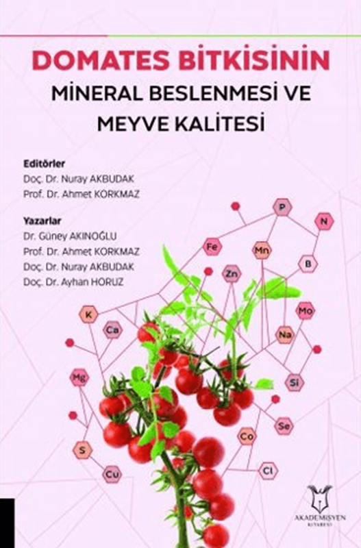 resm Domates Bitkisinin Mineral Beslenmesi ve Meyve Kalitesi